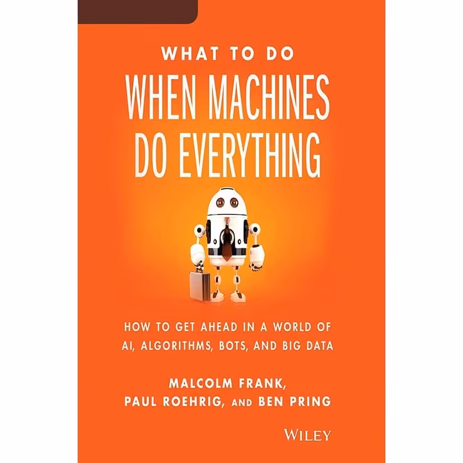 کتاب زبان اصلی What to Do When Machines Do Everything