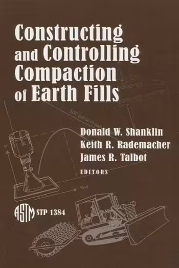 󾕇 دانلود کتاب Shanklin D. W., Constructing and Controlling Compaction of Earth Fills, 2000 - دانلود کتاب های دانشگاهی