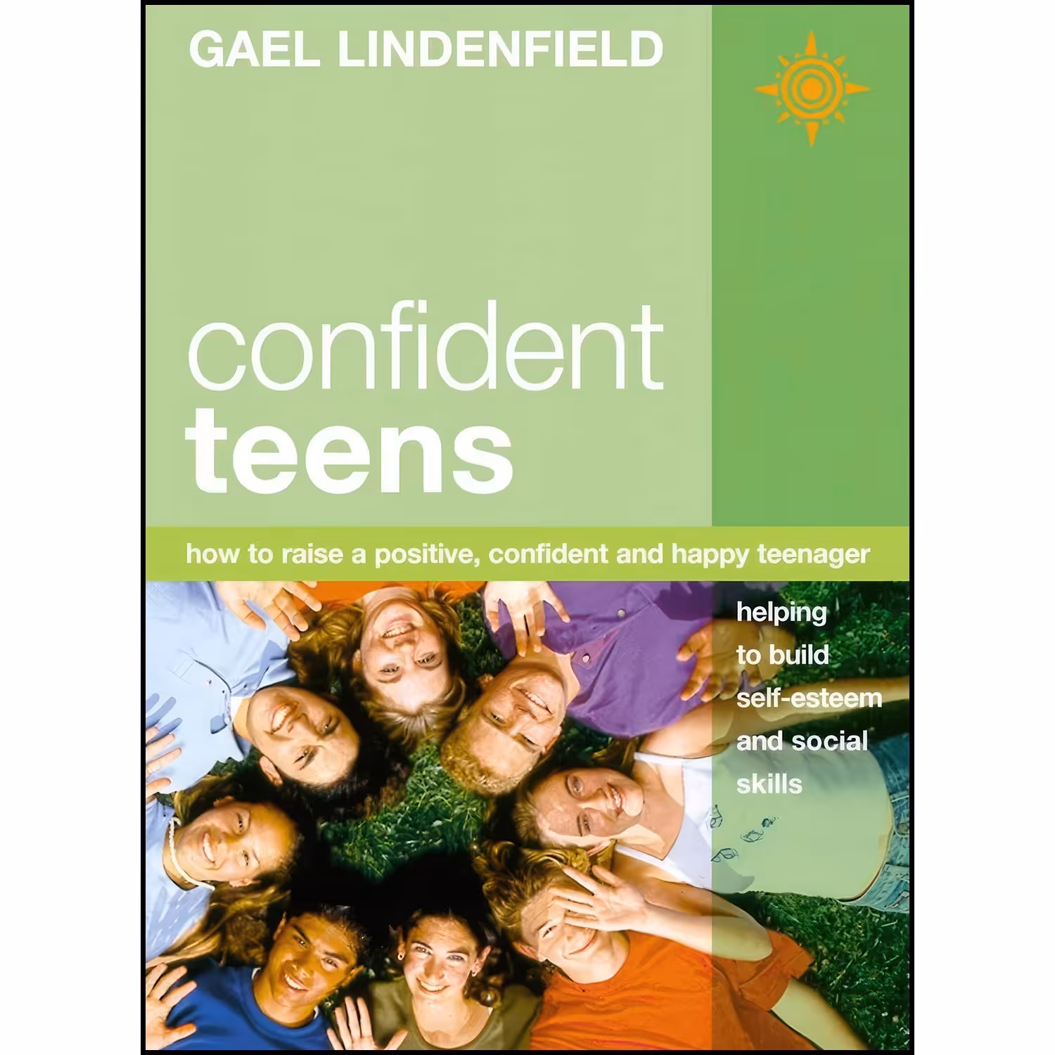 کتاب زبان اصلی Confident Teens اثر Gael Lindenfield and Gael Lindenfield
