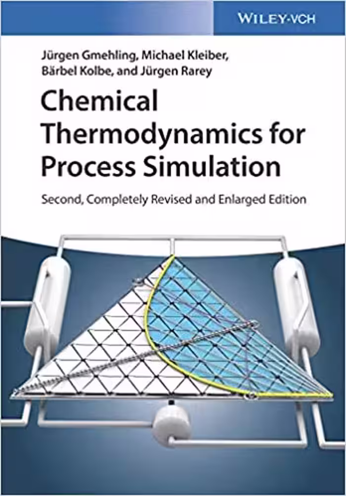 󾕇 دانلود کتاب Chemical Thermodynamics For Process Simulation, 2019 - دانلود کتاب های دانشگاهی