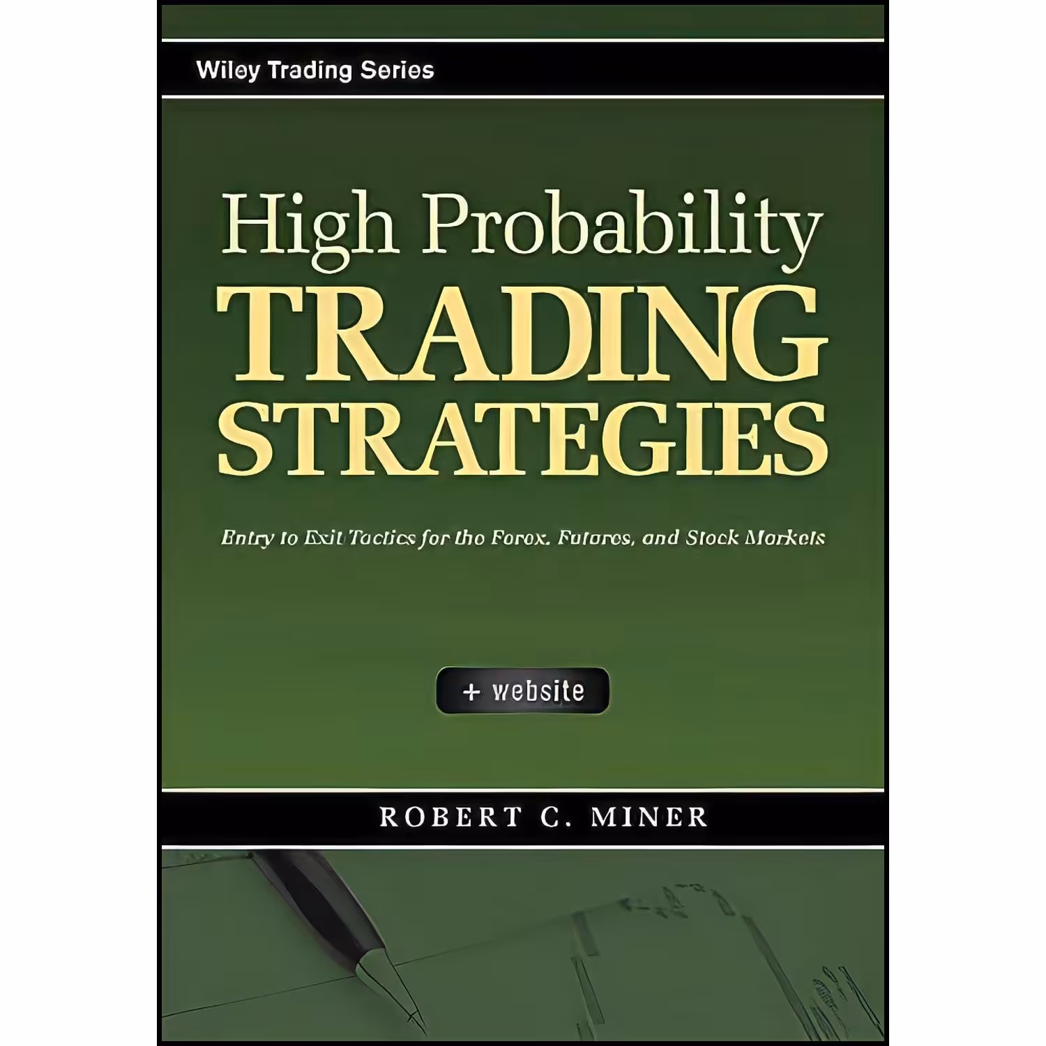 کتاب زبان اصلی High Probability Trading Strategies اثر Robert C Miner