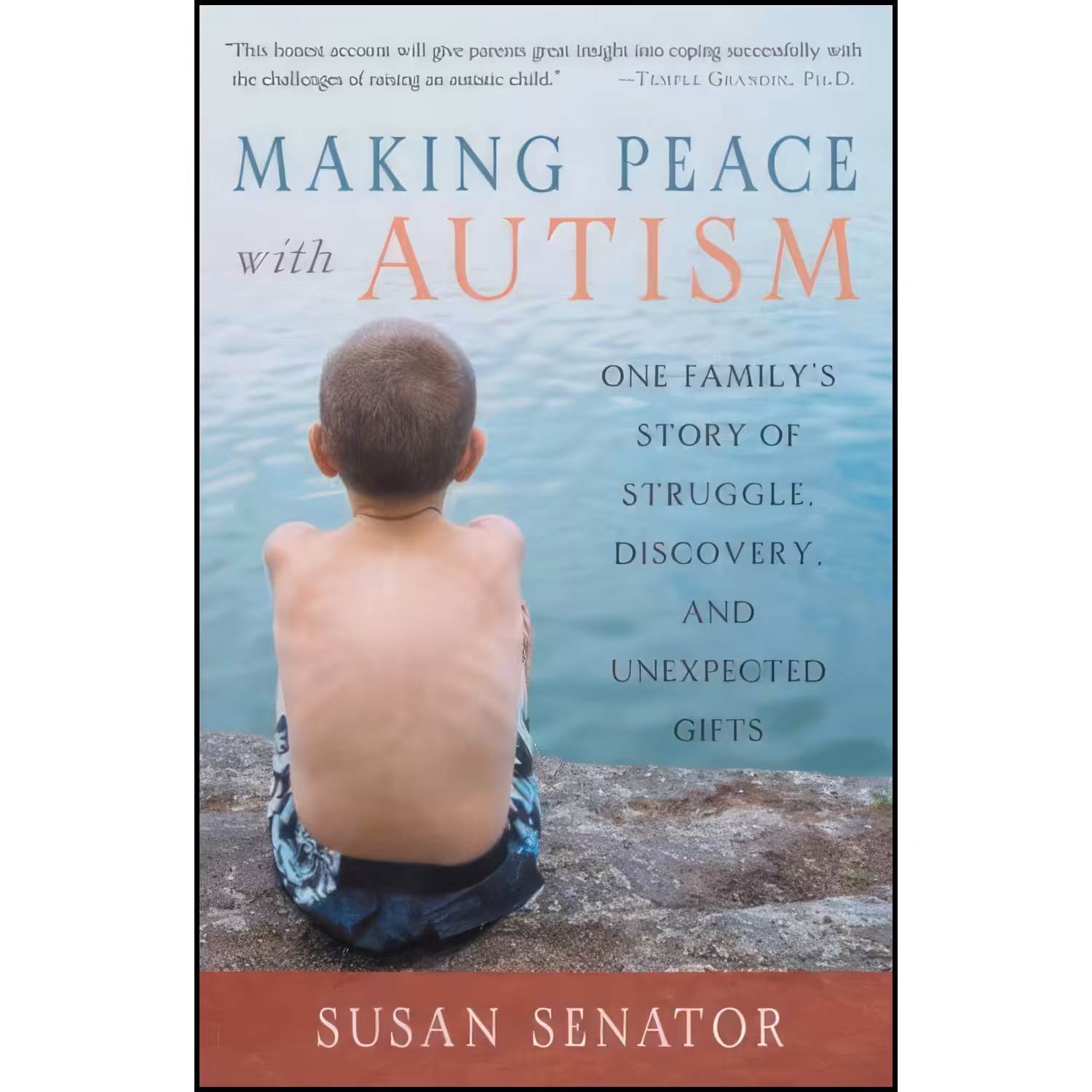 کتاب زبان اصلی Making Peace with Autism اثر Susan Senator