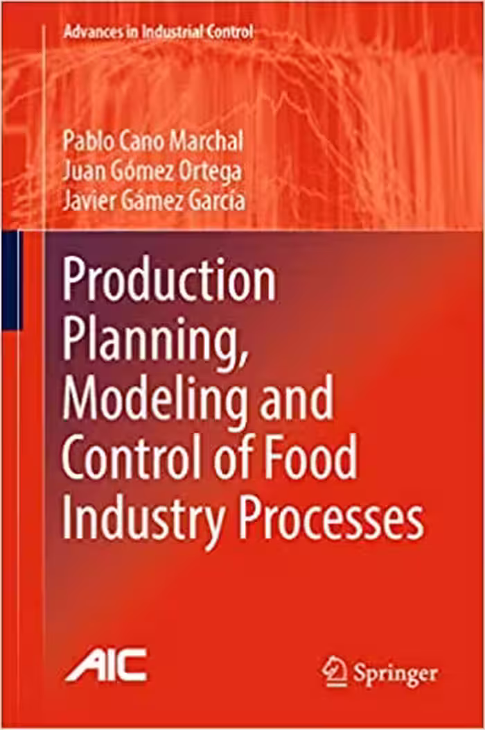 󾕇 دانلود کتاب Production Planning, Modeling And Control Of Food Industry Processes, 2019 - دانلود کتاب های دانشگاهی