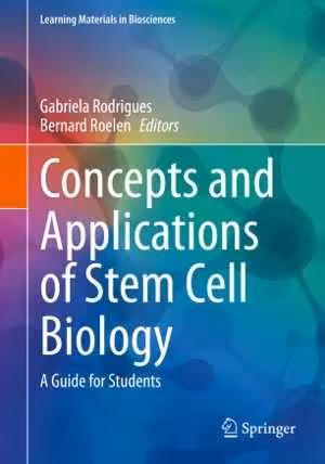  دانلود کتاب Concepts And Applications Of Stem Cell Biology - A Guide For Students, 2020 - دانلود کتاب های دانشگاهی