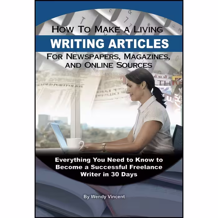 کتاب زبان اصلی How to Make a Living Writing Articles for Newspapers Magazines an