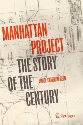 󾕇 دانلود کتاب Manhattan Project - The Story Of The Century, 2020 - دانلود کتاب های دانشگاهی