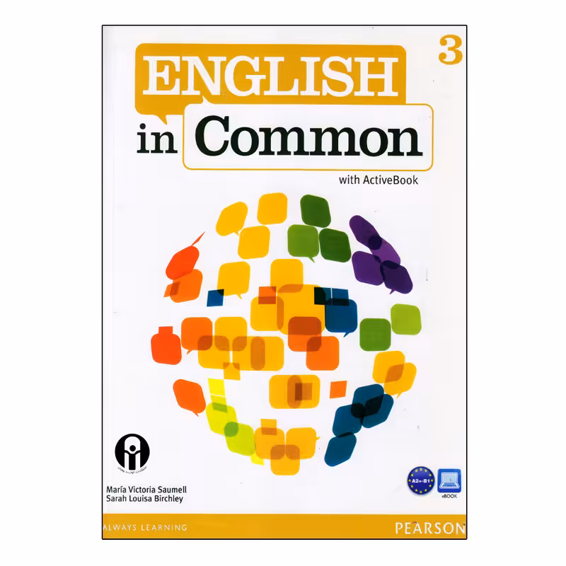 کتاب English In Common 3 With ActiveBook اثر Maria Victoria Saumell And Sarah Louisa Birchley انتشارات الوندپویان