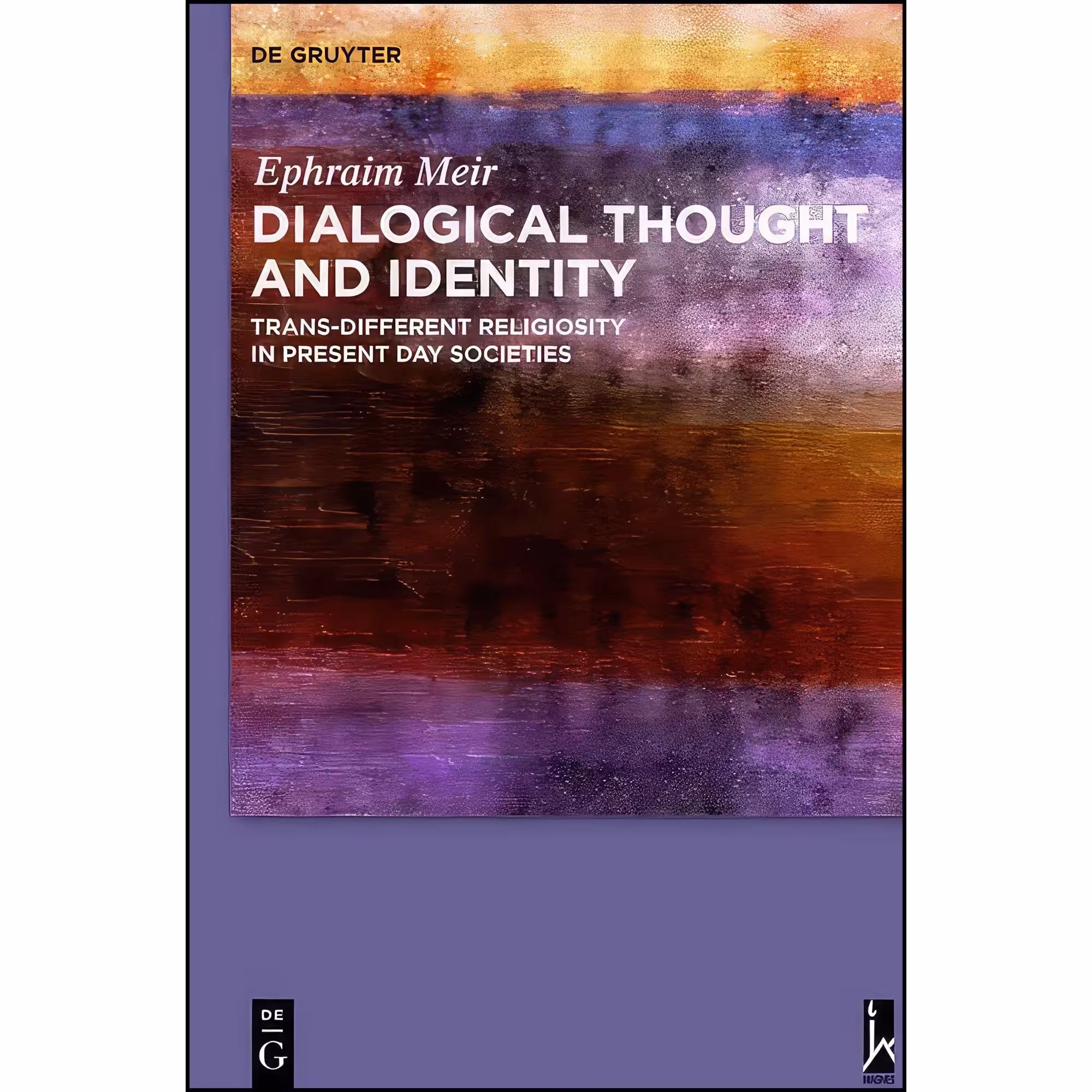 کتاب زبان اصلی Dialogical Thought and Identity اثر Ephraim Meir