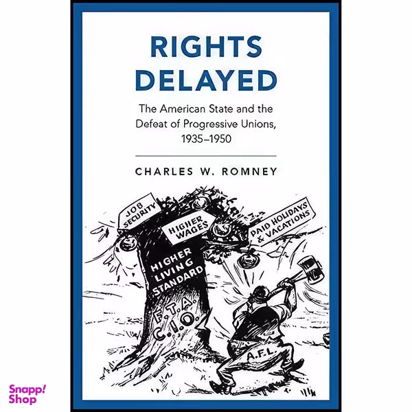 کتاب Rights Delayed اثر Charles W. Romney انتشارات Oxford University Press