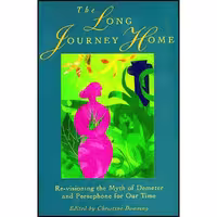 کتاب زبان اصلی The Long Journey Home اثر Christine Downing انتشارات Shambhala