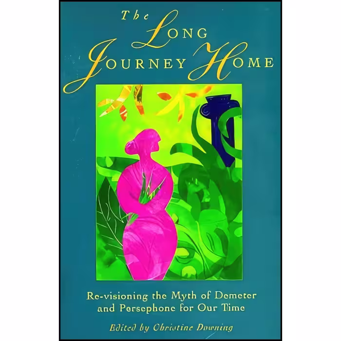 کتاب زبان اصلی The Long Journey Home اثر Christine Downing انتشارات Shambhala