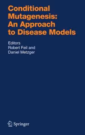 [PDF] دانلود کتاب Conditional Mutagenesis - An Approach To Disease Models, 2007