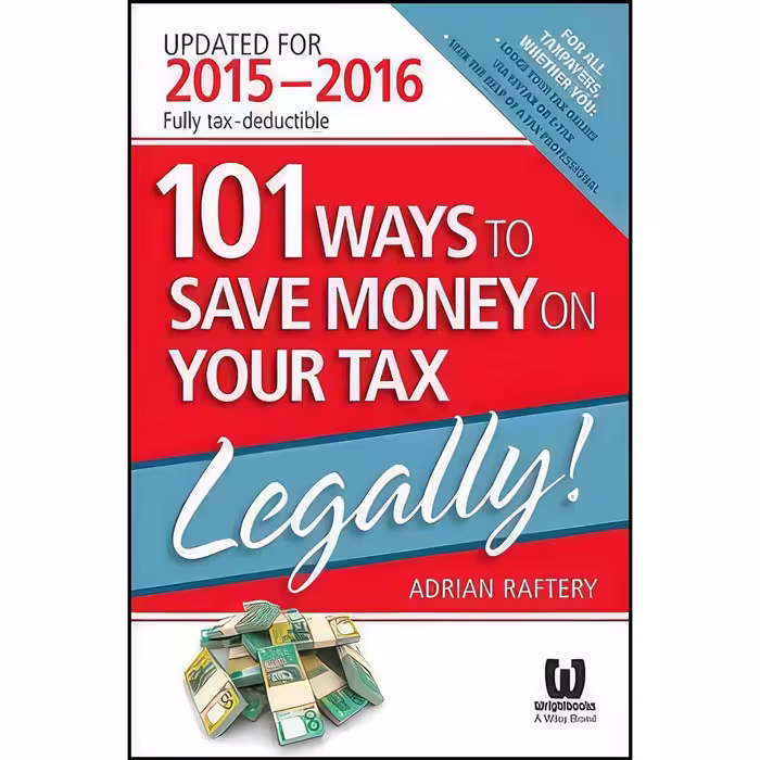 کتاب زبان اصلی  Ways To Save Money On Your Tax  Legally  اثر Adrian Raftery