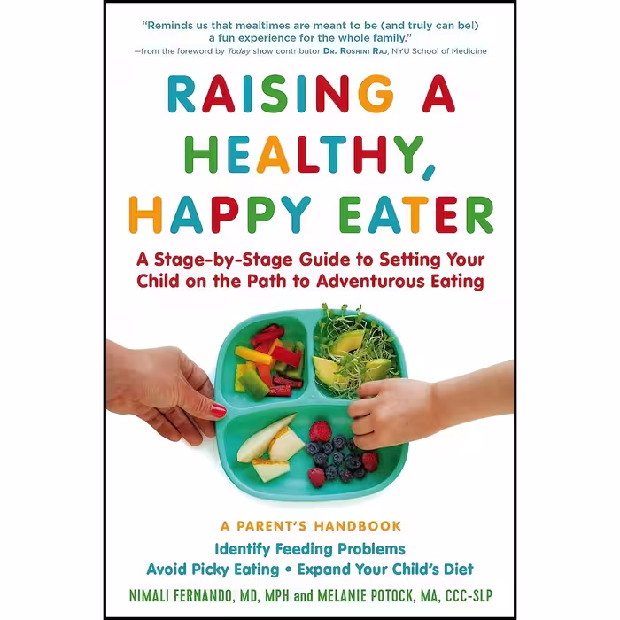 کتاب زبان اصلی Raising a Healthy Happy Eater اثر جمعی از نویسندگان