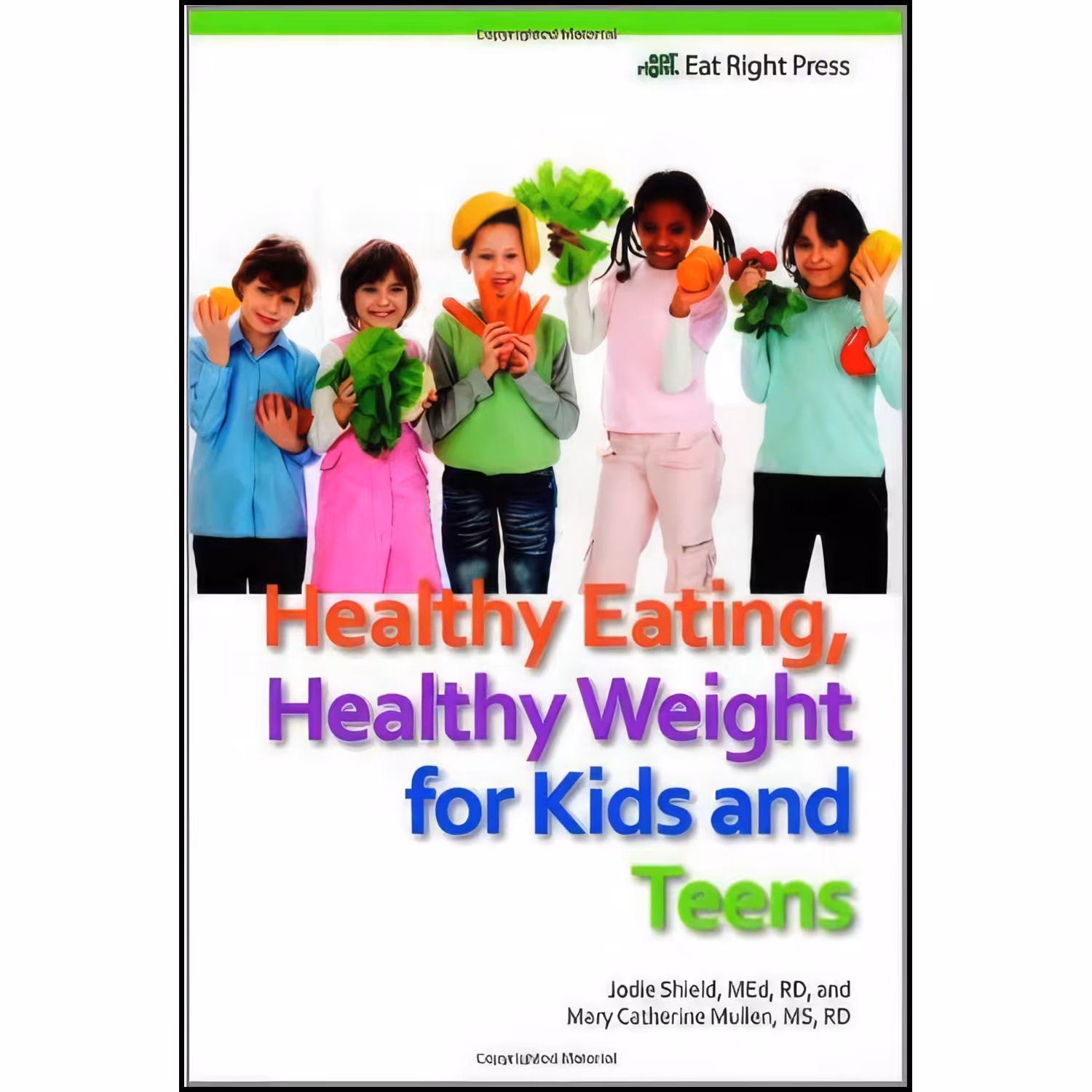 کتاب زبان اصلی Healthy Eating Healthy Weight for Kids and Teens