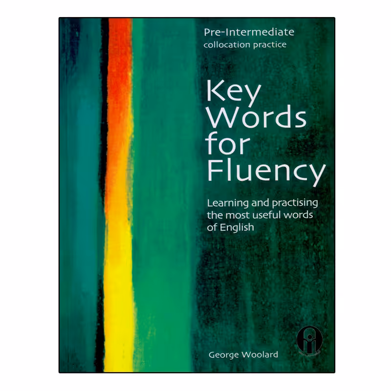 کتاب Key Words For Fluency Pre intermediate اثر Goerge Woolard انتشارات الوندپویان