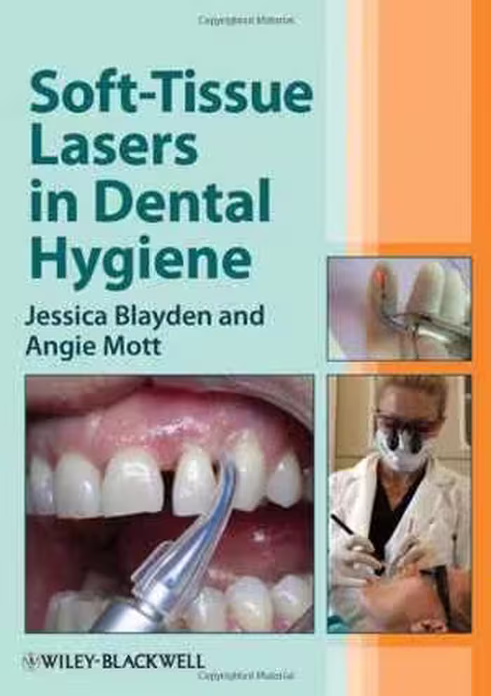 [PDF] دانلود کتاب Soft-Tissue Lasers In Dental Hygiene, 2013