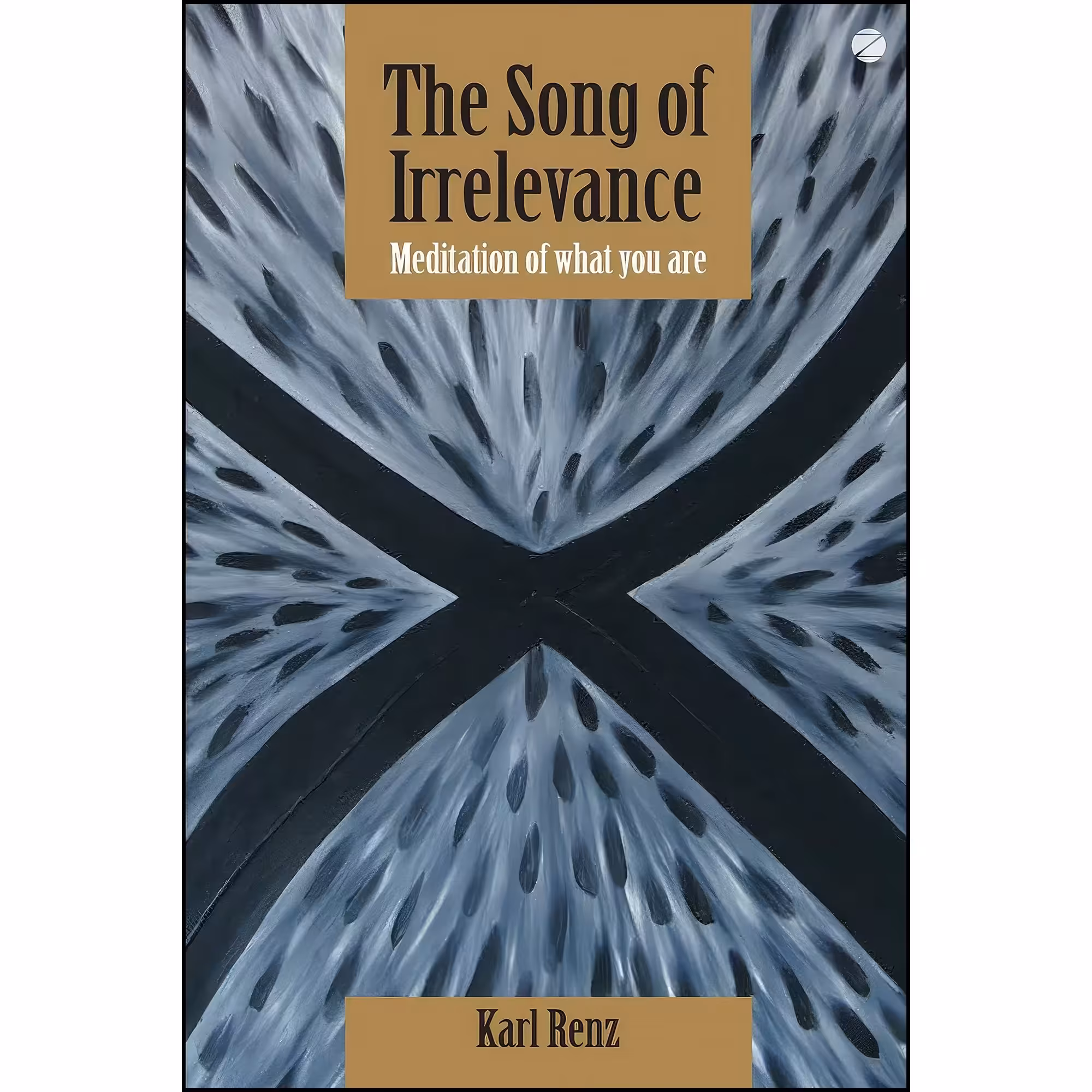 کتاب زبان اصلی The Song of Irrelevance اثر Karl Renz