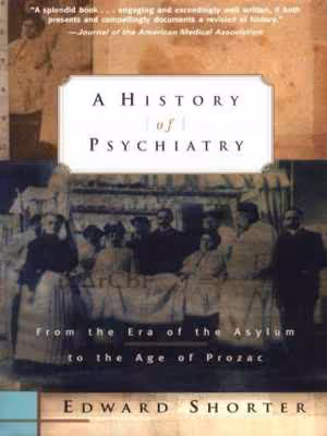 [MOBI] دانلود کتاب A History Of Psychiatry - From The Era Of The Asylum To The Age Of Prozac, 2003