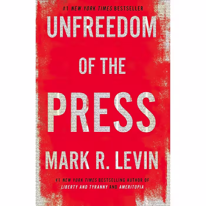 کتاب زبان اصلی Unfreedom of the Press اثر Mark R Levin