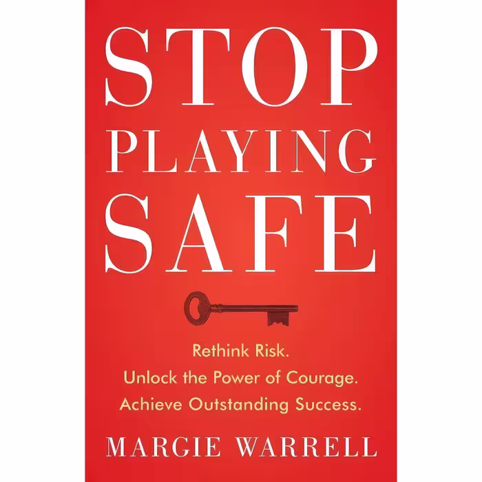 کتاب زبان اصلی Stop Playing Safe اثر Margie Warrell انتشارات Wiley