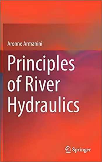 󾕇 دانلود کتاب Principles Of River Hydraulics, 2018 - دانلود کتاب های دانشگاهی