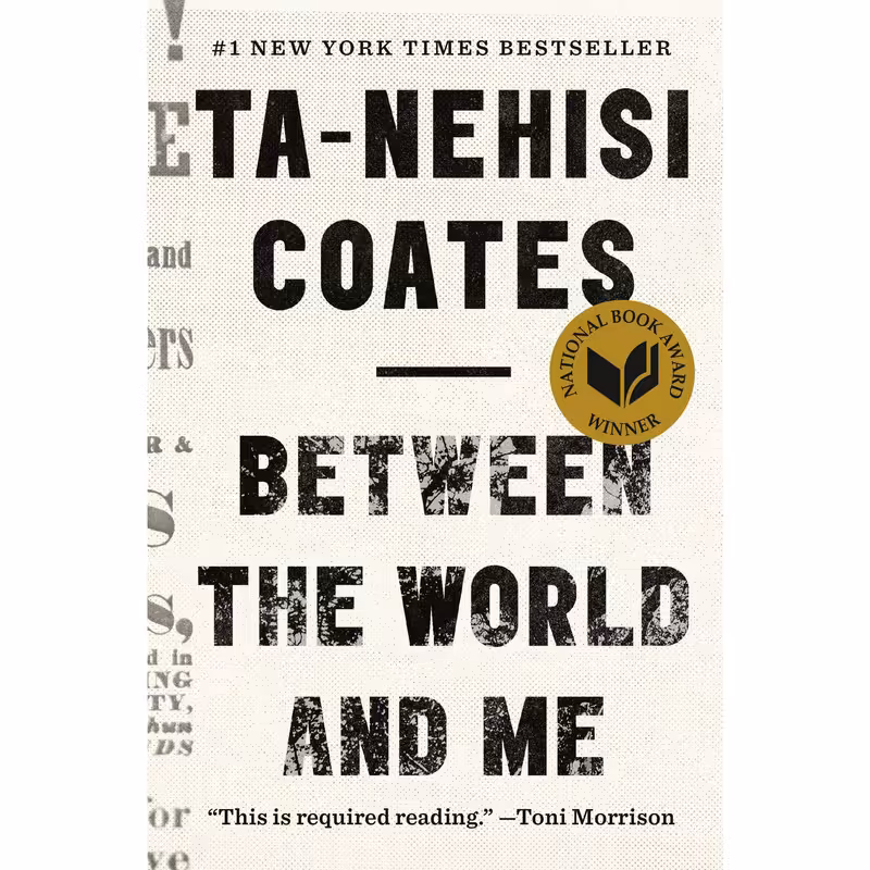 کتاب Between the World and Me اثر Ta-Nehisi Coates انتشارات Random House, Inc.