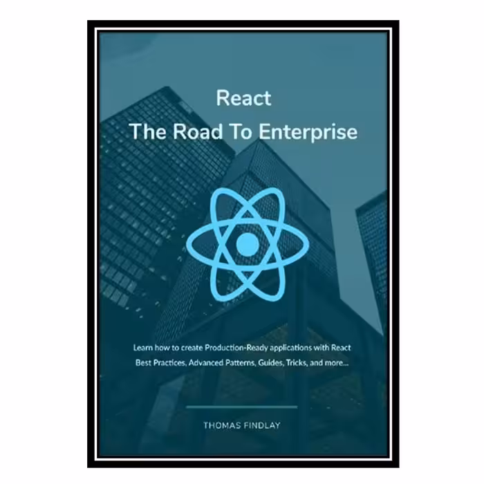 کتاب React  The Road To Enterprise