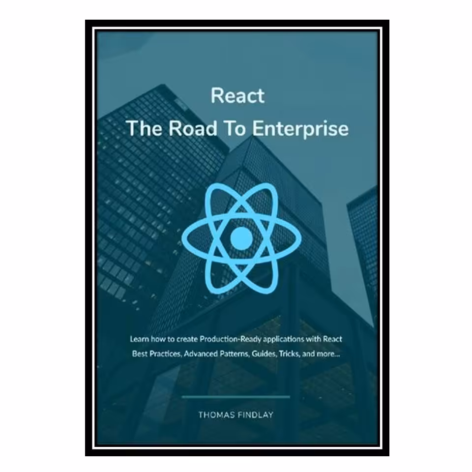 کتاب React  The Road To Enterprise