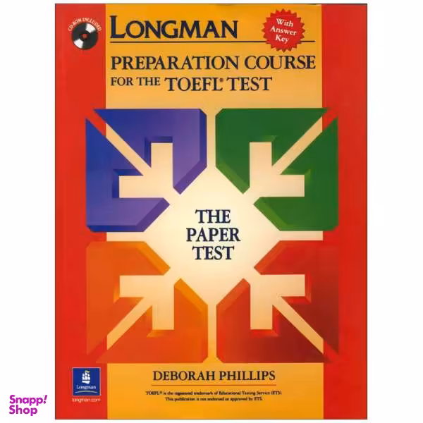 کتاب Longman Preparation Course for the TOEFL Test / اثر Devorah Philips نشر longman