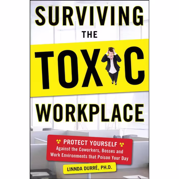 کتاب زبان اصلی Surviving the Toxic Workplace اثر Linnda Durre