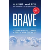 کتاب زبان اصلی Brave اثر Margie Warrell انتشارات Wiley