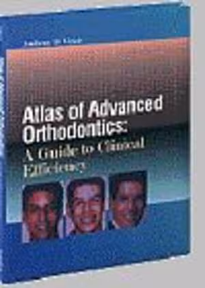 [PDF] دانلود کتاب Atlas Of Orthodontics A Guide To Clinical Efficiency, 1998