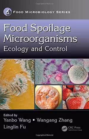 [PDF] دانلود کتاب Food Spoilage Microorganisms - Ecology And Control, 2017