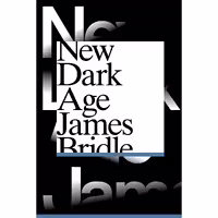 کتاب New Dark Age اثر James Bridle انتشارات Verso