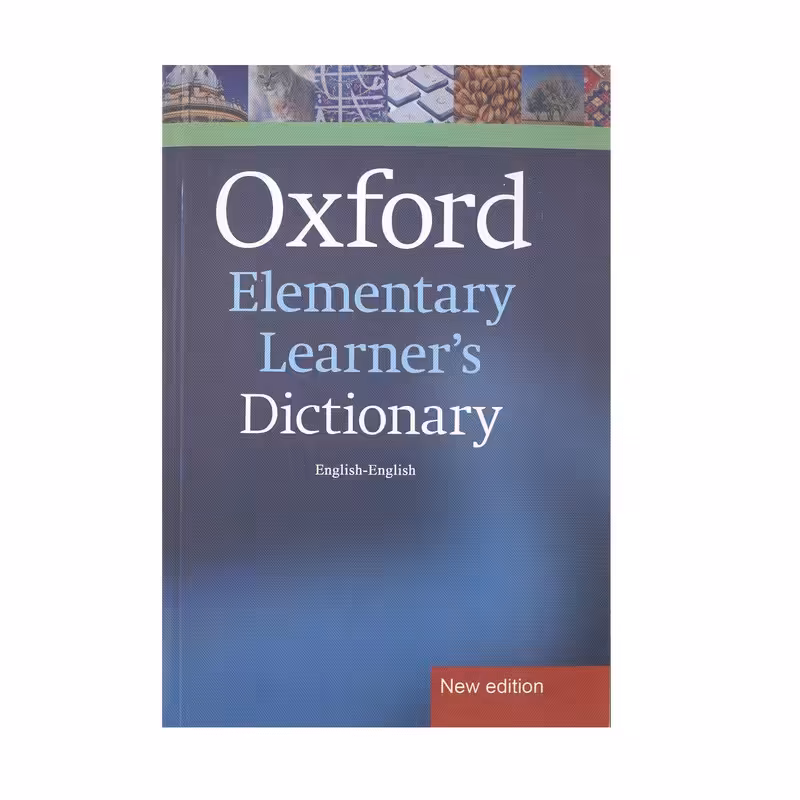 کتاب Oxford Elementary Learners Dictionary اثر جمعی از نویسندگان انتشارات Oxford 