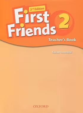 کتاب First Friends Teachers Book 2 - انتشارات دانشگاه آکسفورد و جنگل - چی بخونم