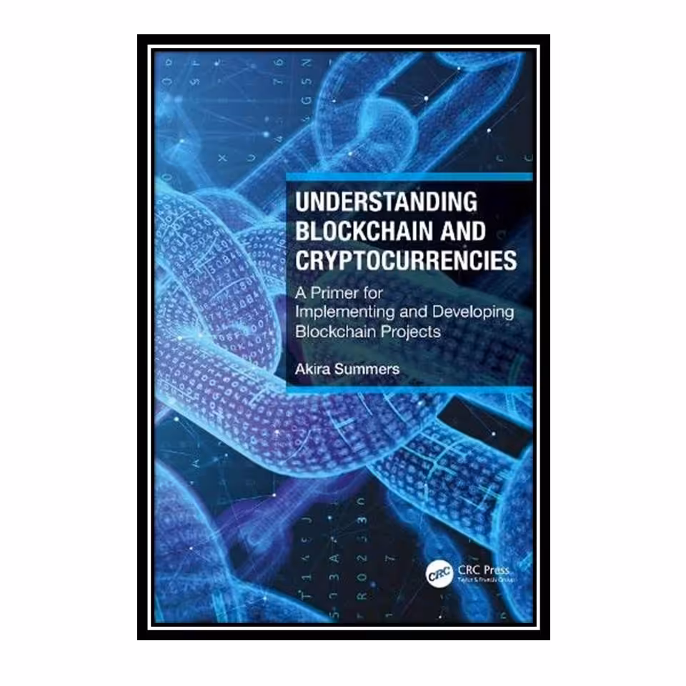 کتاب Understanding Blockchain and Cryptocurrencies