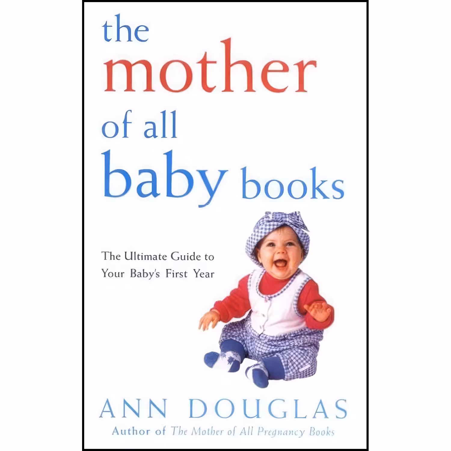 کتاب زبان اصلی The Mother of All Baby Books اثر Ann Douglas