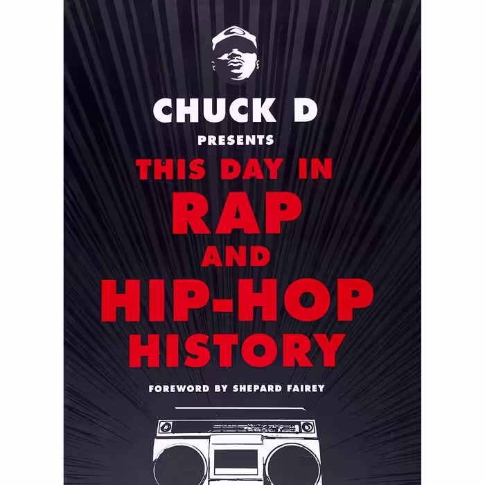 کتاب زبان اصلی Chuck D Presents This Day in Rap and HipHop History