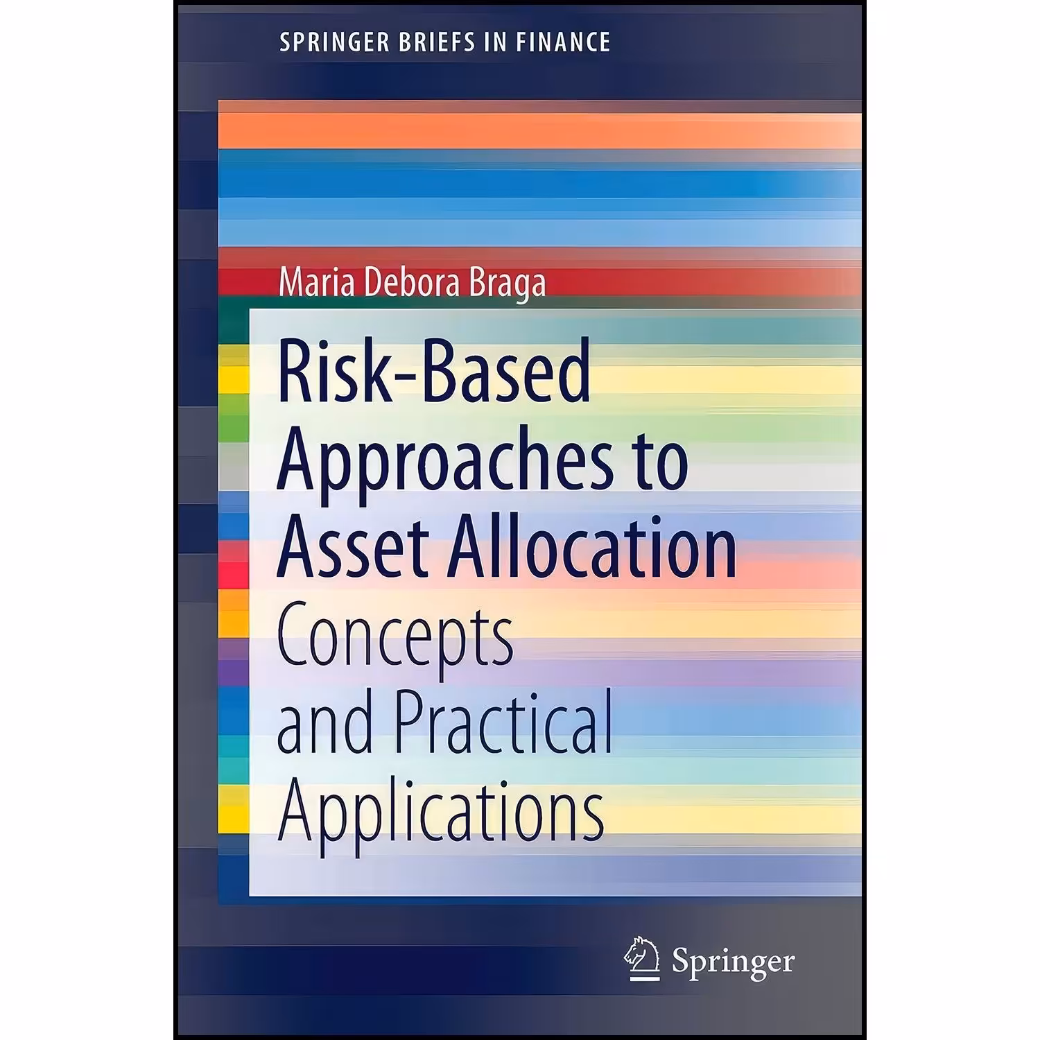 کتاب زبان اصلی RiskBased Approaches to Asset Allocation اثر Maria Debora Braga