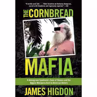 کتاب زبان اصلی The Cornbread Mafia اثر James Higdon انتشارات Lyons Press