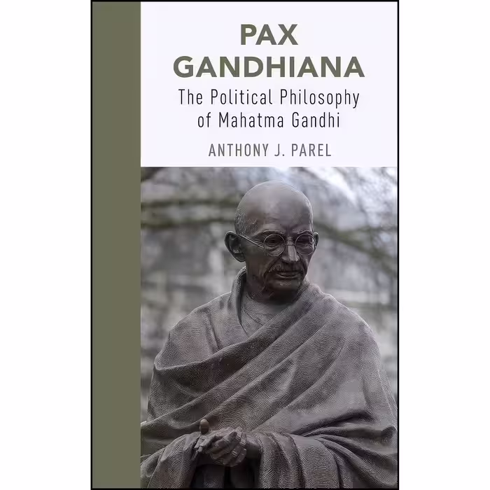 کتاب زبان اصلی Pax Gandhiana اثر Anthony J Parel