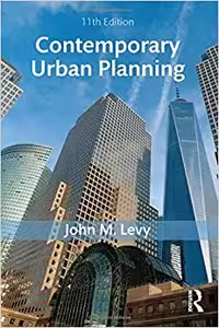 󾕇 دانلود کتاب Contemporary Urban Planning, 11th ed, 2016 - دانلود کتاب های دانشگاهی