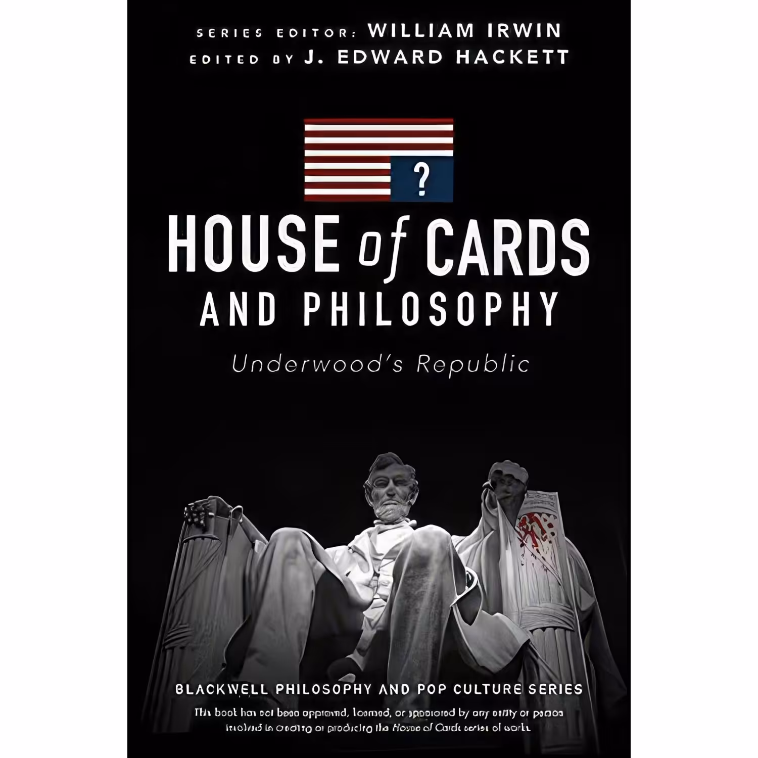کتاب زبان اصلی House of Cards and Philosophy اثر J Edward Hackett