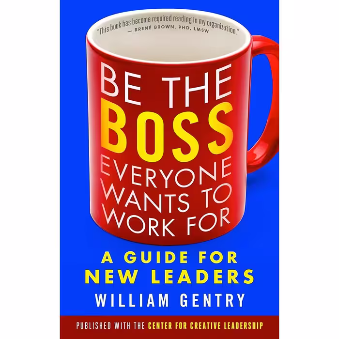 کتاب زبان اصلی Be the Boss Everyone Wants to Work For اثر William Gentry