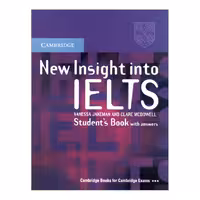 کتاب New Insight into Ielts اثر جمعی از نویسندگان انتشارات کمبریدج