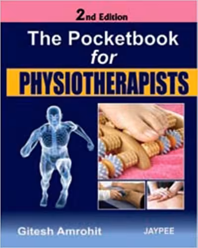  دانلود کتاب The Pocketbook For Physiotherapists, 2nd ed, 2012 - دانلود کتاب های دانشگاهی