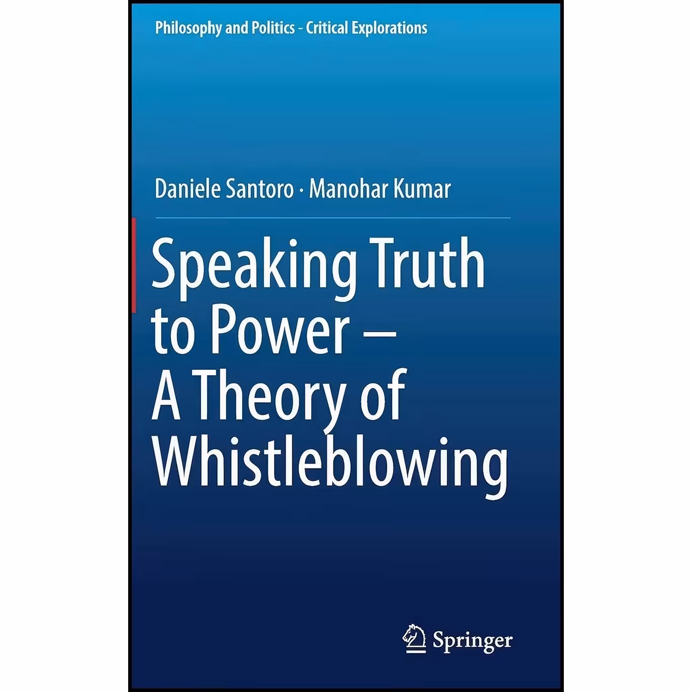 کتاب زبان اصلی Speaking Truth to Power A Theory of Whistleblowing