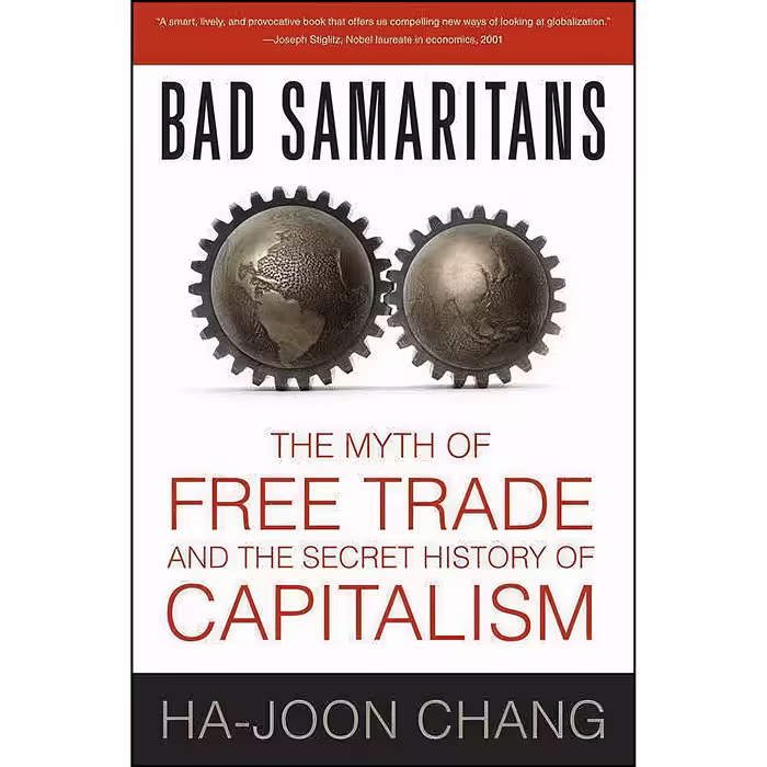 کتاب زبان اصلی Bad Samaritans اثر HaJoon Chang انتشارات Bloomsbury Publishing